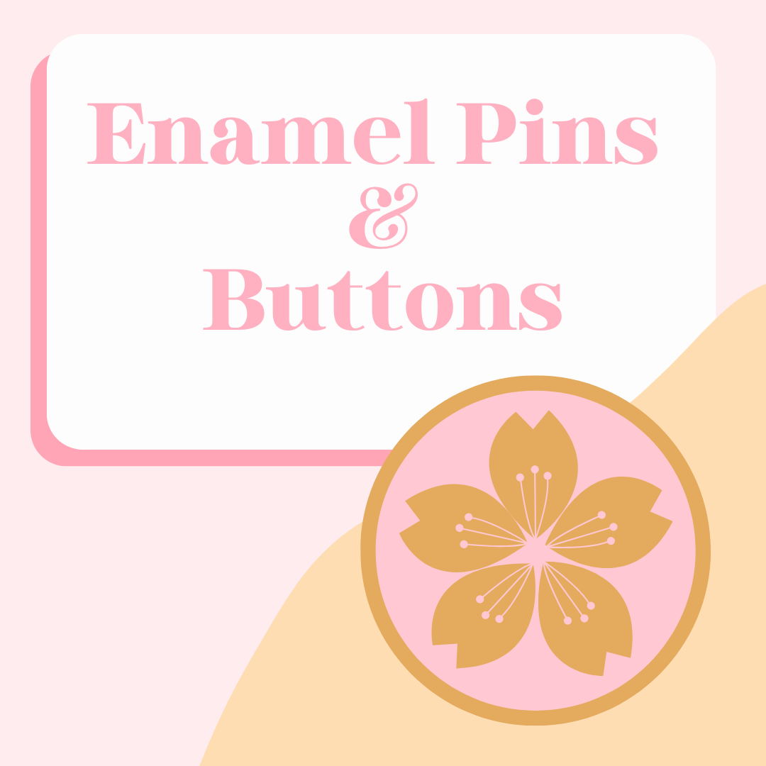 Enamel Pins and Buttons